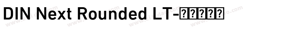 DIN Next Rounded LT字体转换